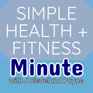 Simple Health + Fitness Minute