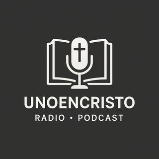 Uno En Cristo-Radio & Podcast