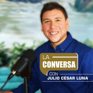 La Conversa con Julio César Luna