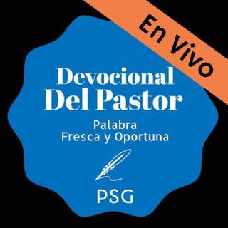 Devocional Del Pastor En Vivo