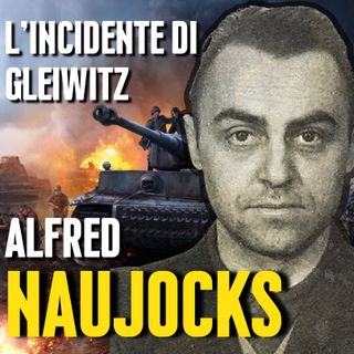 Una Vera False Flag: Alfred Naujocks e l'Incidente di Gleiwitz