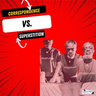 Corespondence vs. Superstition
