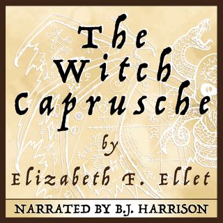 Ep. 663, The Witch Caprusche, by Elizabeth F. Ellet