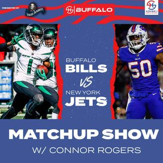 Buffalo Bills vs New York Jets Preview with Connor Rogers