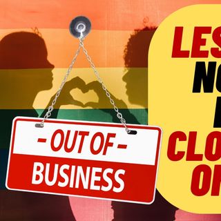 Lesbian Bar NOT WOKE ENOUGH, Closes After One Week