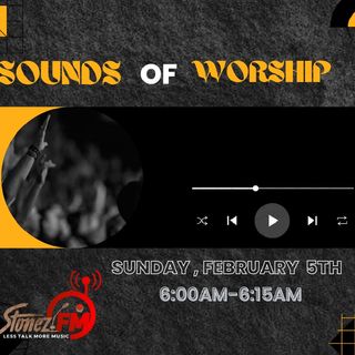 Sounds of Worship- Sunday, 5th 2023