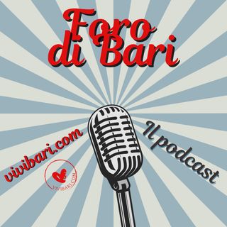 Foro di Bari - Annabella Cazzolla e Dante Leonardi