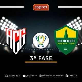 Copa do Brasil 2022 - 3ª fase (ida) - Atlético-GO 1-1 Cuiabá, com Paulo Massad