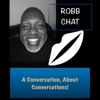 Robb Chat A Converstion, Imigration but "Not Really"