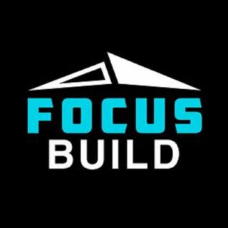 Focus Build