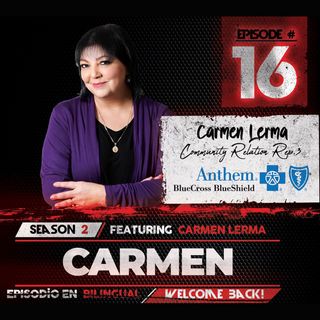 Episode #16 Season 2 (en Bilingual) WELCOME BACK! BIENVENIDO DE NUEVO!