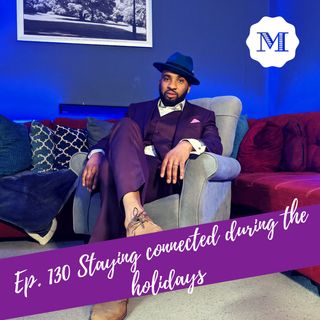 Ep_130_Staying_connected_during_the_holidays