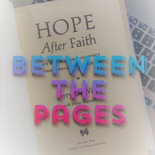 Hope After Faith - Between The Pages