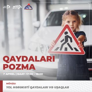 "Yol hərəkəti qaydaları və uşaqlar” I Qaydaları Pozma #3