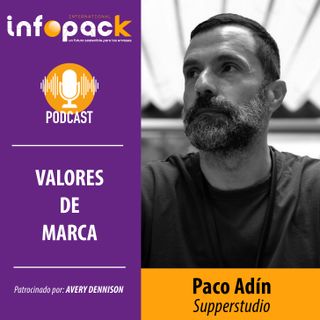 1 - Paco Adín, diseñador de packaging: ¿cómo construir valor con el envase?