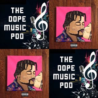 THE DOPE MUSIC POD Vol. 17: Featuring Cellus Hamilton's NEW ALBUM 'Washing Her Feet'