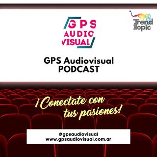GPS Audiovisual PODCAST