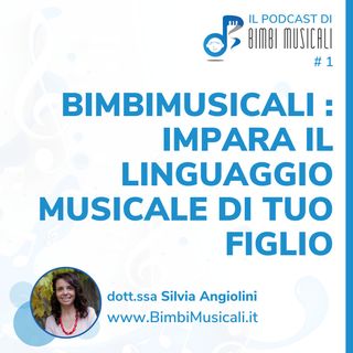 01 - Bimbimusicali : impara il linguaggio musicale di tuo figlio