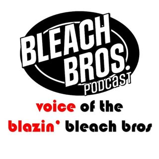 Voice of the Blazin Bleach Bros