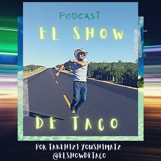 El Show de Taco