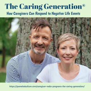 How Caregivers Can Respond to Negative Life Events