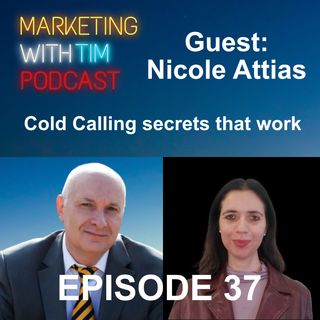 Ep. 37: Nicole Attias - Cold Calling Secrets That Still Work Today