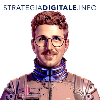 Strategia Digitale | Il podcast di Giulio Gaudiano
