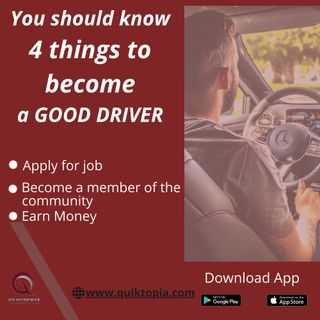 Quiktopia Driver Requirements: 4 Things to Know to Become a Good Driver