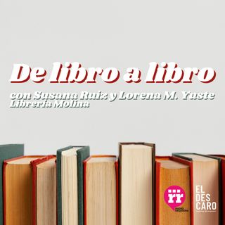 De libro a libro con Carmen Posadas, Eloy Moreno y La Forte