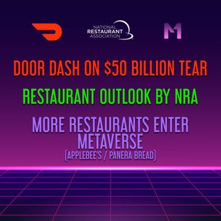 196. Can Door Dash Hold Its Growth? - Panera Enters the Metaverse