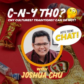 C-N-Y THO? CNY Cultures? Traditions? Can or Not? with Joshua Chu