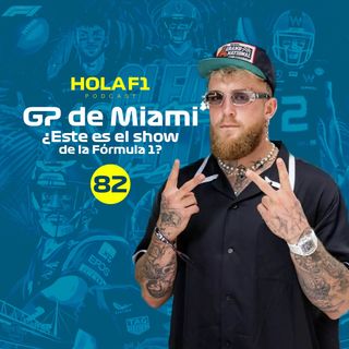 GP Miami- ¿este es el show de la Fórmula 1?