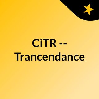 CiTR -- Trancendance
