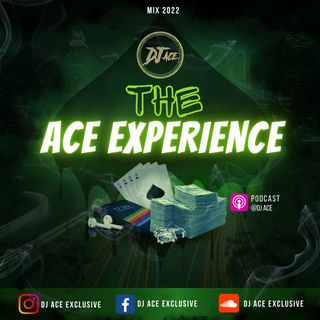 "THE ACE EXPERIENCE"
