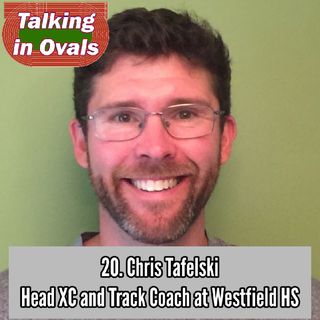 20. Chris Tafelski, Head XC and Track Coach at Westfield HS