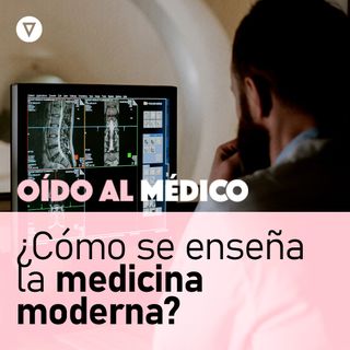 Capítulo 25: ¿Cómo se enseña la medicina moderna?