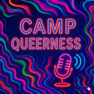 Camp Queerness