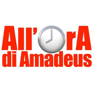 All'Ora di Amadeus Podcast