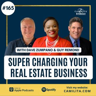164:  Dave & Guy | Remond Super Charging Your Real Estate Business