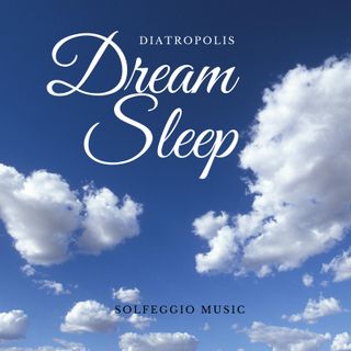 Dream Sleep - 432hz