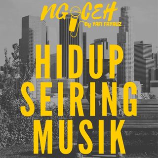 Episode 12 (HIDUP SEIRING MUSIK)