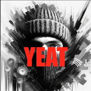 Yeat- The Rising Star of Hip-Hop's New Generation