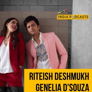 Riteish & Genelia Deshmukh With Imagine Meats & Relationship Goals On IndiaPodcasts With Anku Goyal