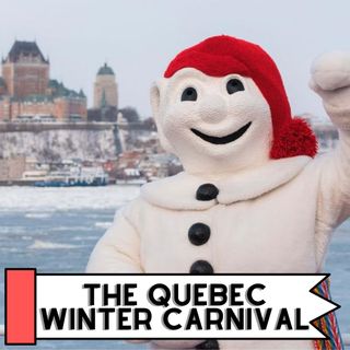 The Quebec Winter Carnival