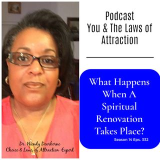 What Happens When A Spiritual Renovation Takes Place?