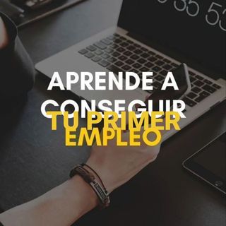 Conseguir primer empleo