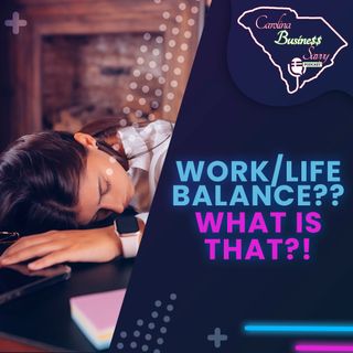 Work Life Balance?? What Is That?!!