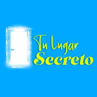 Tu Lugar Secreto