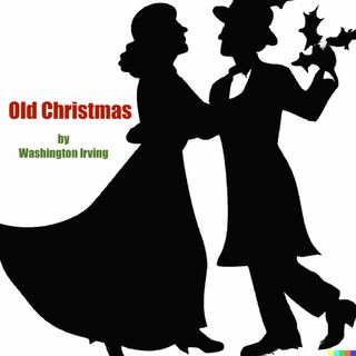 Old Christmas - Audio Book - by Washington Irving - 2