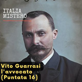 Vito Cascio Ferro (Italiamistero puntata 16)